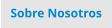 Sobre Nosotros