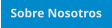 Sobre Nosotros